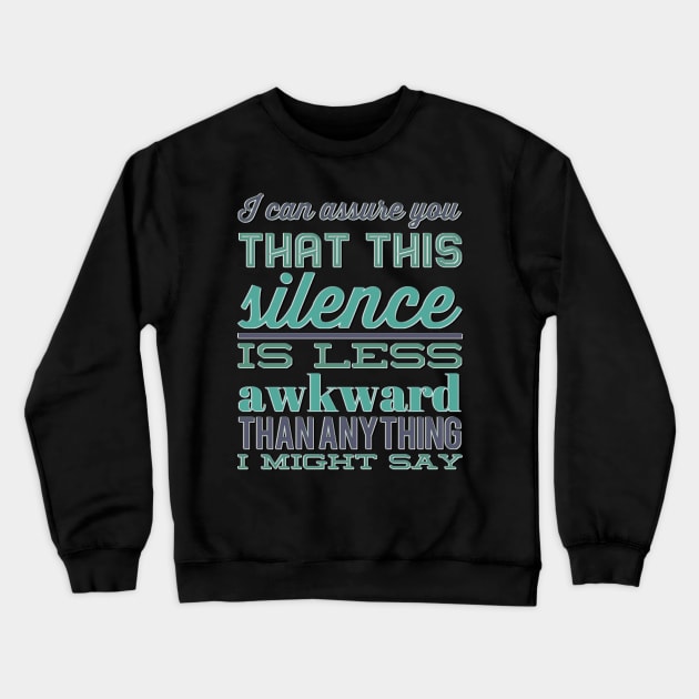 Well That Didn't Go As Planned #my life funny sayings and quotes Crewneck Sweatshirt by BoogieCreates